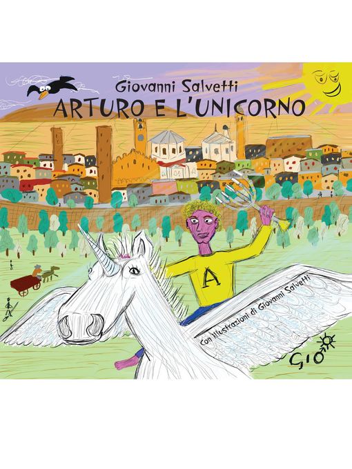 Title details for Arturo e l'unicorno by Giovanni Salvetti - Available
